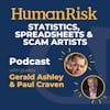 Gerald Ashley & Paul Craven on Statistics, Spreadsheets & Scam Artists