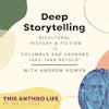 Deep Storytelling: Bicultural History and Fiction with Andrew Rowen