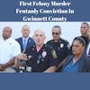 First Gwinnet County Felony Fentanyl Murder Conviction