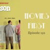 194: Wilson - Movies First with Alex First & Chris Coleman Episode 192