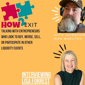 How2Exit Episode 63: Lisa Forrest - Co-Director of Sponsor Finance and Search Fund Lender.