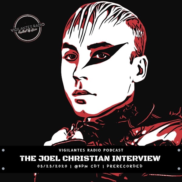 The Joel Christian Interview.