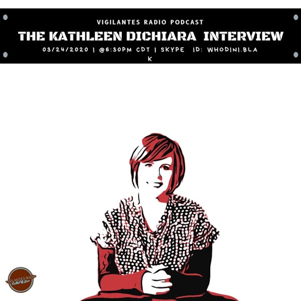 The Kathleen DiChiara Interview.