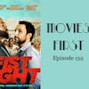 141: Fist Fight - Movies First with Alex First Episode 139