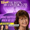 Classic - What Happens When We Die? A Near Death Experience Story