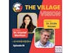 Dr. Emile Gouws On The Village Vision Podcast with Dr. Crystal Morrison