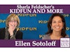 Ellen Sotoloff Shares on Sharla Feldscher's KIDFUN AND MORE on Word of Mom Radio