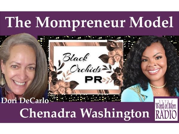 Chenadra Washington Founder of Black Orchid PR on The Mompreneur Model on WoM