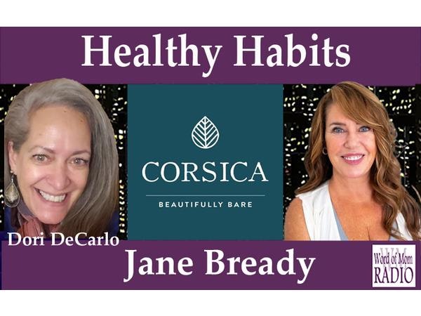 President of Corsica Scents Jane Bready on Healthy Habits on Word of Mom Radio