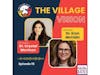 Dr. Kryn McClain Shares on The Village Vision Podcast with Dr. Crystal Morrison