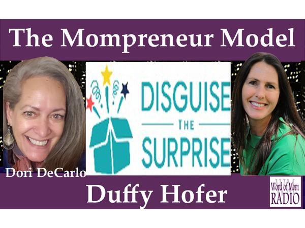 Duffy Hofer Founder of Disguise The Surprise on The Mompreneur Model on WoMRadio