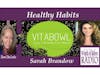 VitaBowl Co-Founder Sarah Brandow Shares on Healthy Habits on Word of Mom Radio