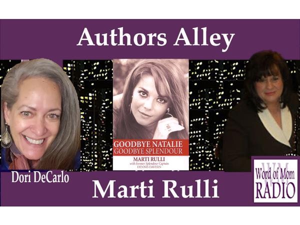 Goodbye Natalie Goodbye Splendour Author Marti Rulli on Word of Mom Radio