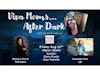 Viva Moms After Dark with Dr. Lori and Margarita Friday the 13th on WoMRadio