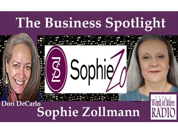 Sophie Zollmann Brings SophieZo.com to the Business Spotlight on Word of Mom