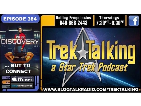 EPISODE 384 - DISCOVERY-  ...BUT TO CONNECT  REVIEW/DISCUSSION