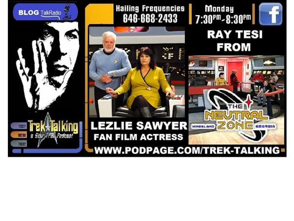 Ray Tesi from The Neutral Zone Studios and Lezlie Sawyer fan film actress LIVE