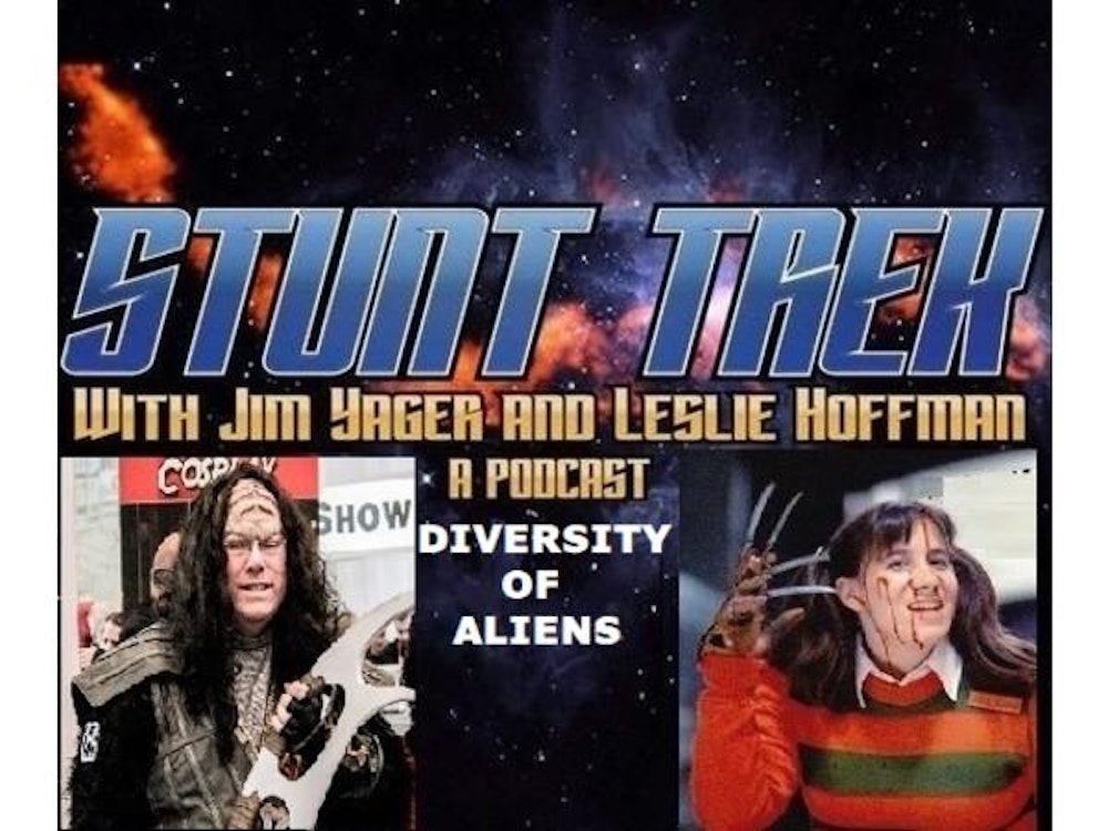 Stunt Trek Diversity of Alien Races with THE Leslie Hoffman