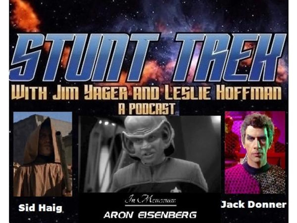 Stunt Trek - Remembering Aron Eisenberg, Jack Donner & Sid Haig