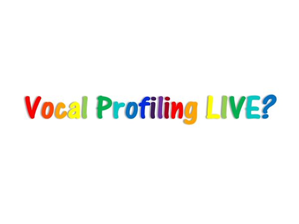 Vocal Profiling LIVE!