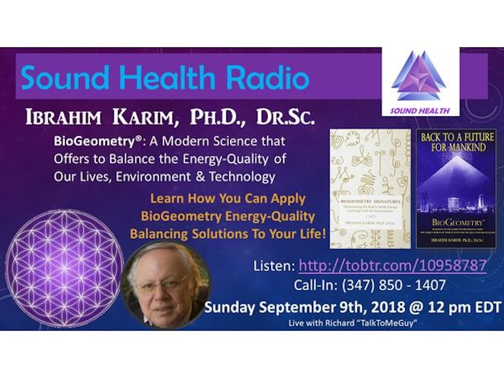 Sound Health Radio with Ibrahim Karim & BioGeometry