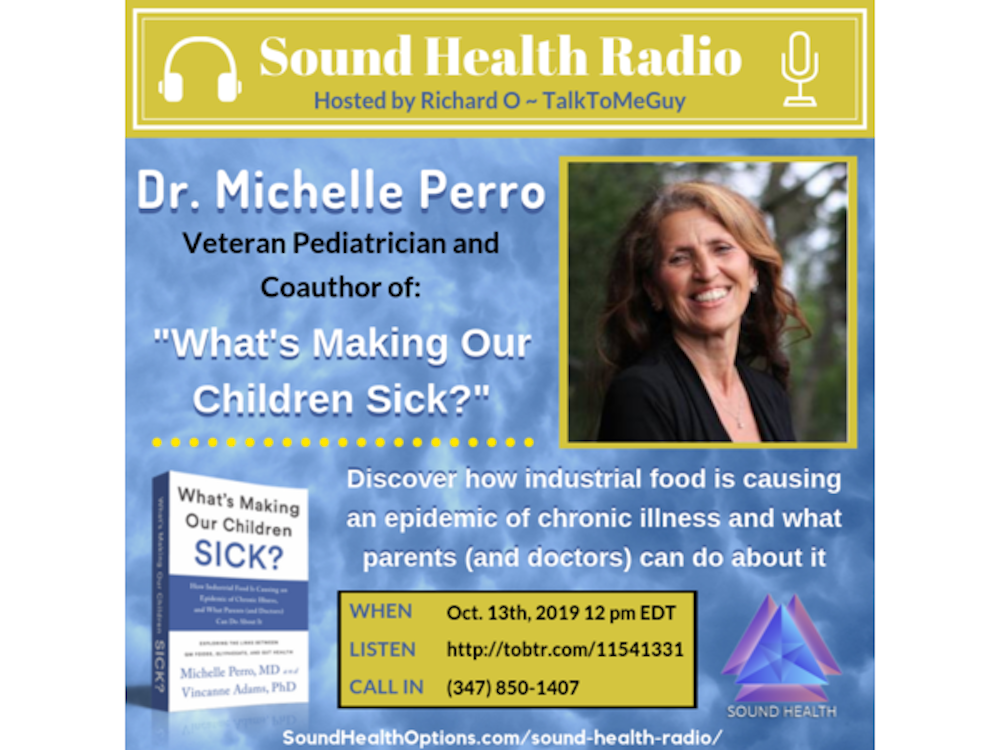 Dr. Michelle Perro - What's Making Our Children Sick?