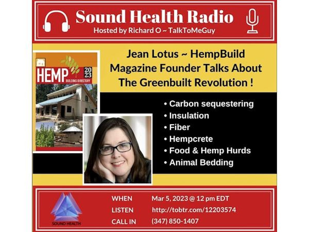 Jean Lotus ~HempBuild Magazine Founder talks about The Greenbuilt Revolution !
