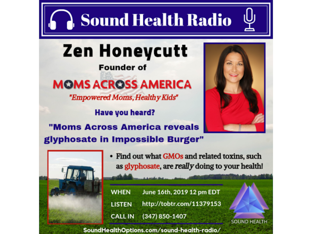 Zen Honeycutt - Moms Across America Reveals Glyphosate in Impossible Burger