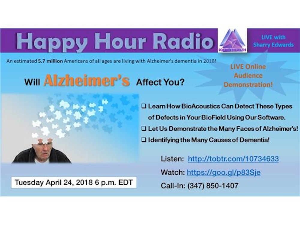 Happy Hour -BioAcoustics and Alzheimer's