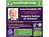 Dr. James Greenblatt - Integrative Medicine for Alzheimer's