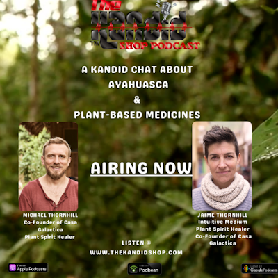 Episode image for A KANDID CHAT ABOUT  AYAHUASCA &  PLANT-BASED MEDICINES