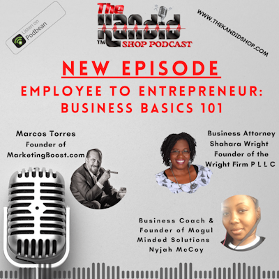 Episode image for Employee To Entrepreneur: Business Basics 101