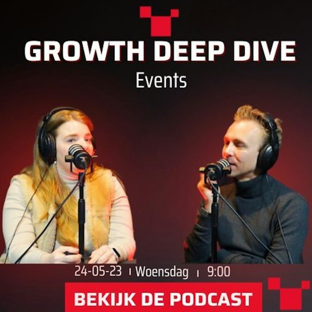 Events met Jente Denekamp #57 Growth Deep Dive Podcast