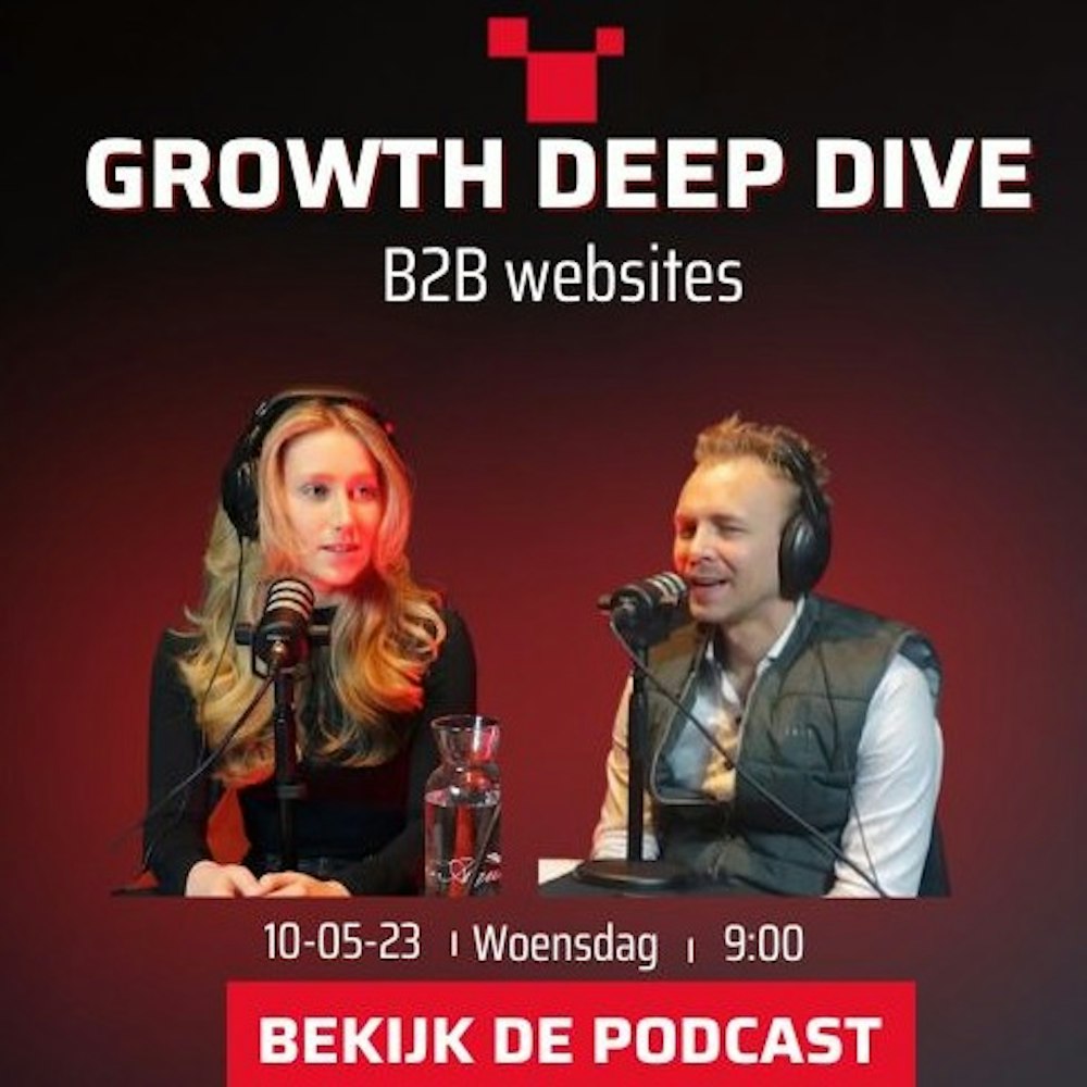B2B websites met joëlle de Koning #55 Growth Deep Dive Podcast