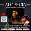 Episode image for ”Alopecia & Natural Hair Care” - Unlocking Natural Remedies for Hair Growth