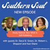 Newly Retired, Now What & Self-Publishing with Dr. Daryl D. Green, Dr. Robert L. Shepard and Kaci Diane