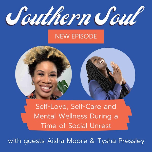 Self-Love, Self-Care and Mental Wellness During a Time of Toxic Politics, Social Unrest and the Pandemic