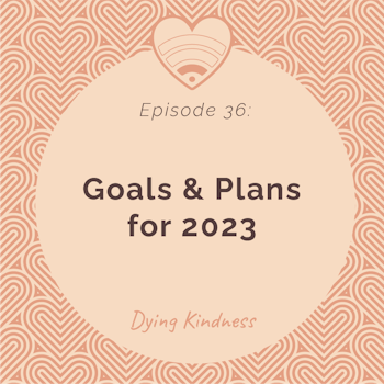 36: Goals and Plans for 2023