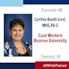 Season 3: Episode 48 - PA Cindy Lord and the Case Western Reserve University PA Program