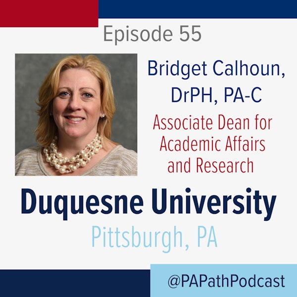 Season 3: Episode 55 - Dr. Calhoun and Duquesne University