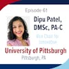 Season 4: Episode 61 - Dr. Dipu Patel and the University of Pittsburgh Department of PA Studies