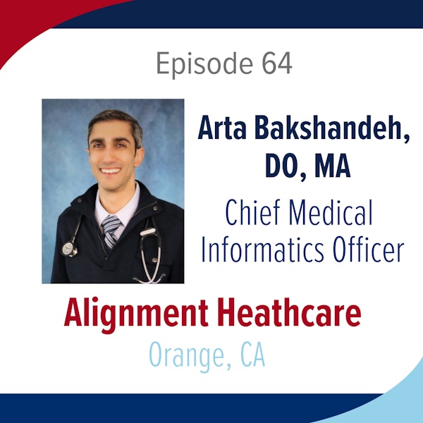 Season 4: Episode 64 - Dr. Arta Bakhandeh and Artificial Intelligence in Medicine