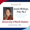 Season 4: Episode 59 - Dr. Jeanie McHugo and the University of North Dakota