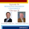 Season 1: Episode 20: Rosalind Franklin University- Dr. Knott and PA Radke