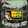 62: Special Fan Guest and Monster Bash Talk