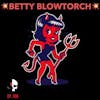 Episode 706 - Betty Blowtorch