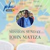 Mission Sunday | John Matiza | Making Disciples