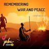 Remembering War and Peace