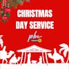 Christmas Day Service 2022