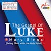 Luke Series (3) | Mary Sings